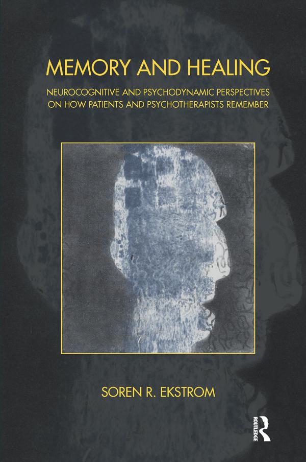 Memory and Healing by Soren R. Ekstrom
