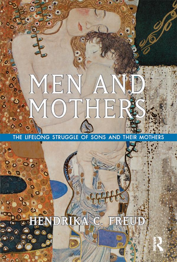 Men and Mothers by Hendrika C. Freud, Marjolijn De Jager