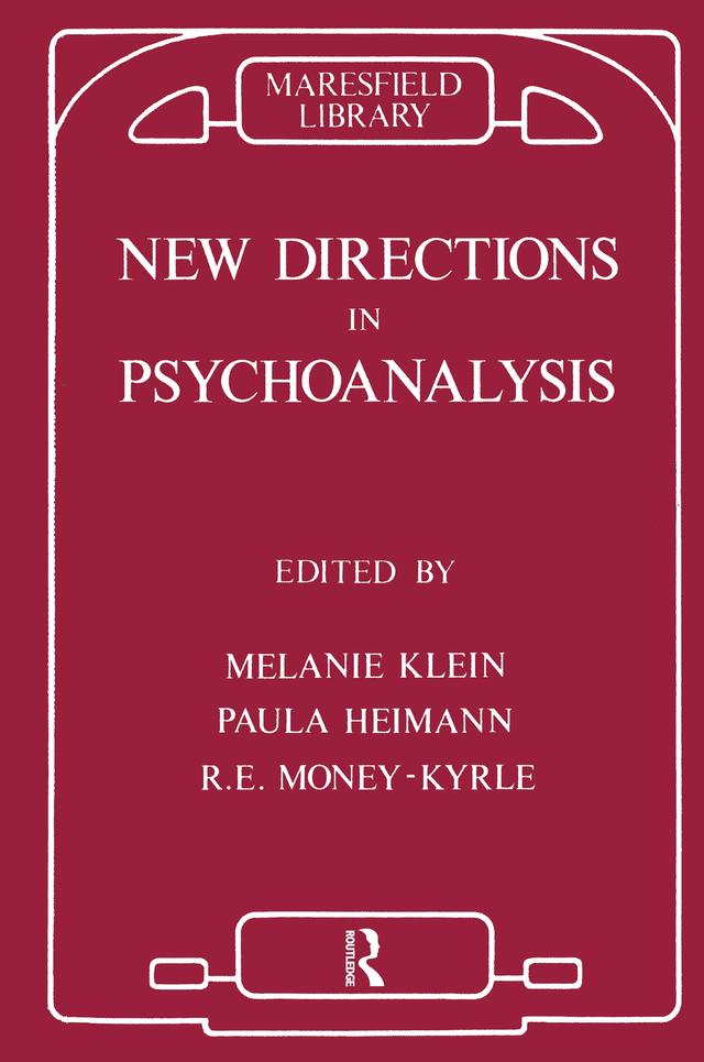 New Directions in Psychoanalysis by Melanie Klein, Paula Heimann, Roger Money-Kyrle
