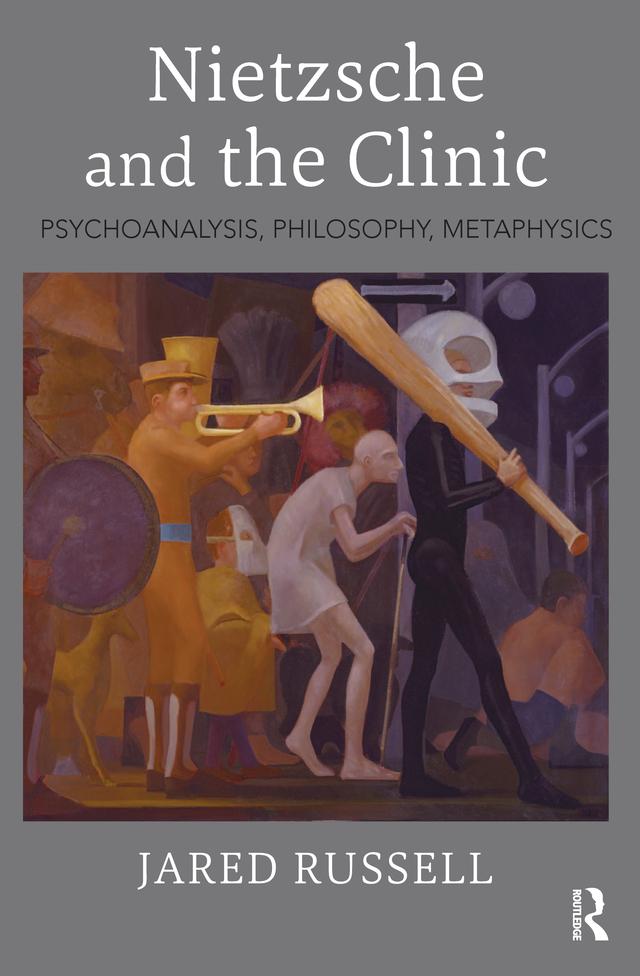 Nietzsche and the Clinic by Jared Russell