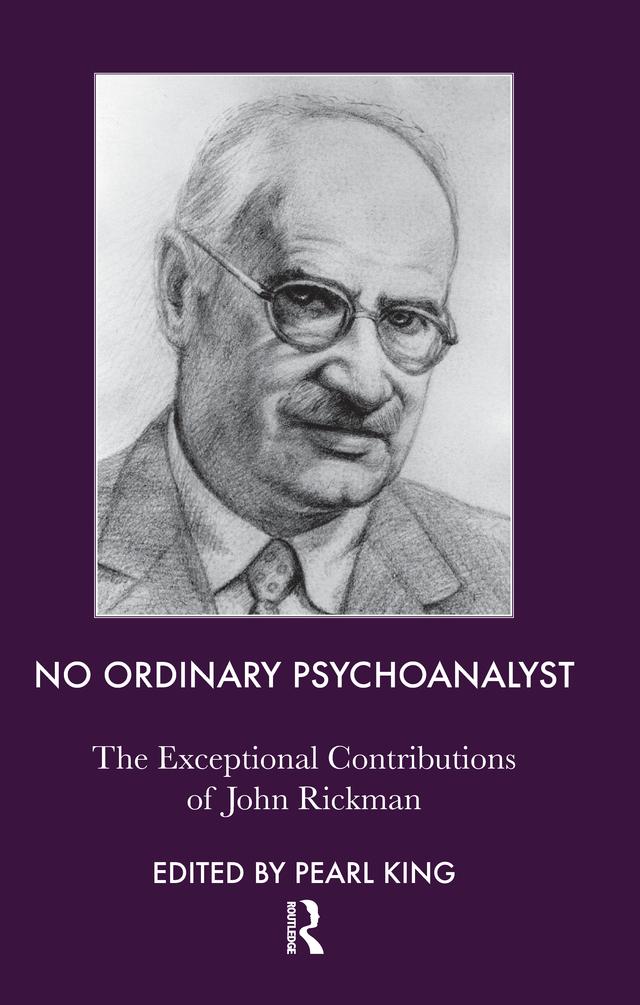 No Ordinary Psychoanalyst by John Rickman, Pearl King