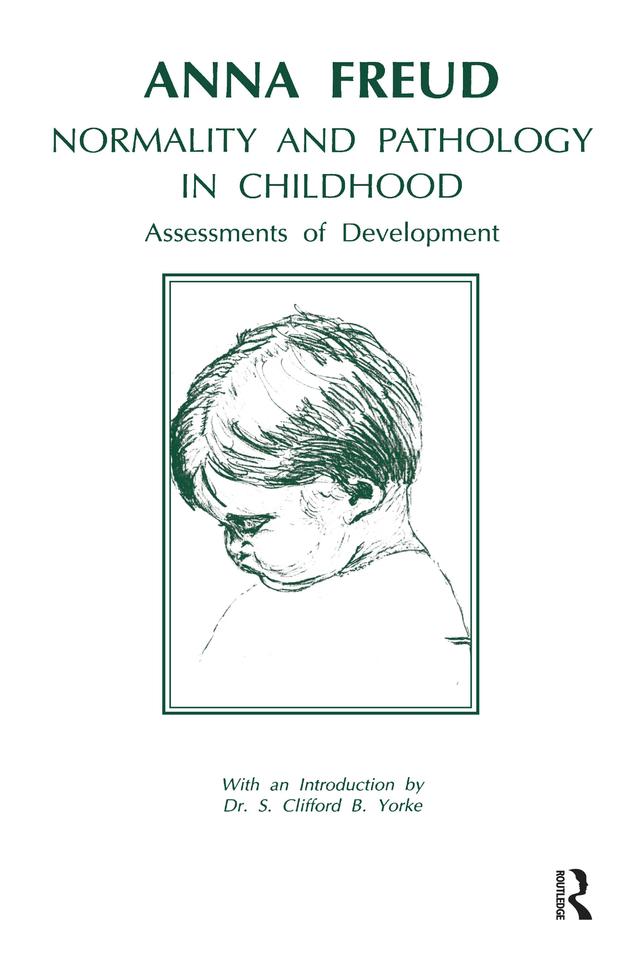 Normality and Pathology in Childhood by Anna Freud