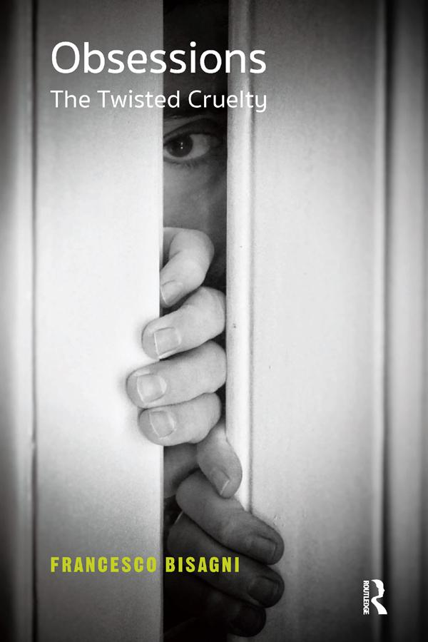 Obsessions by Francesco Bisagni