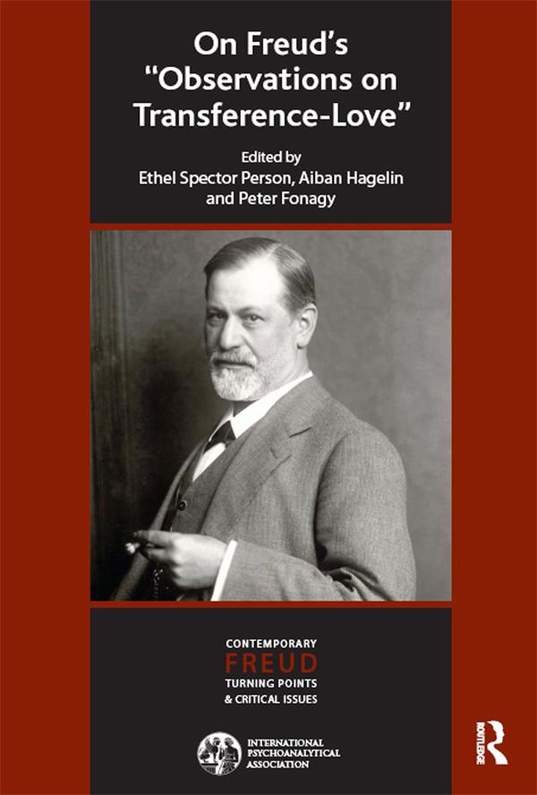 On Freud's Observations On Transference-Love by Aiban Hagelin, Ethel S. Person, Peter Fonagy