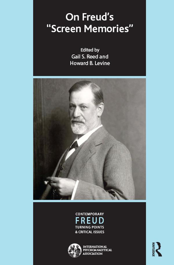 On Freud's Screen Memories by Gail S. Reed, Howard B. Levine
