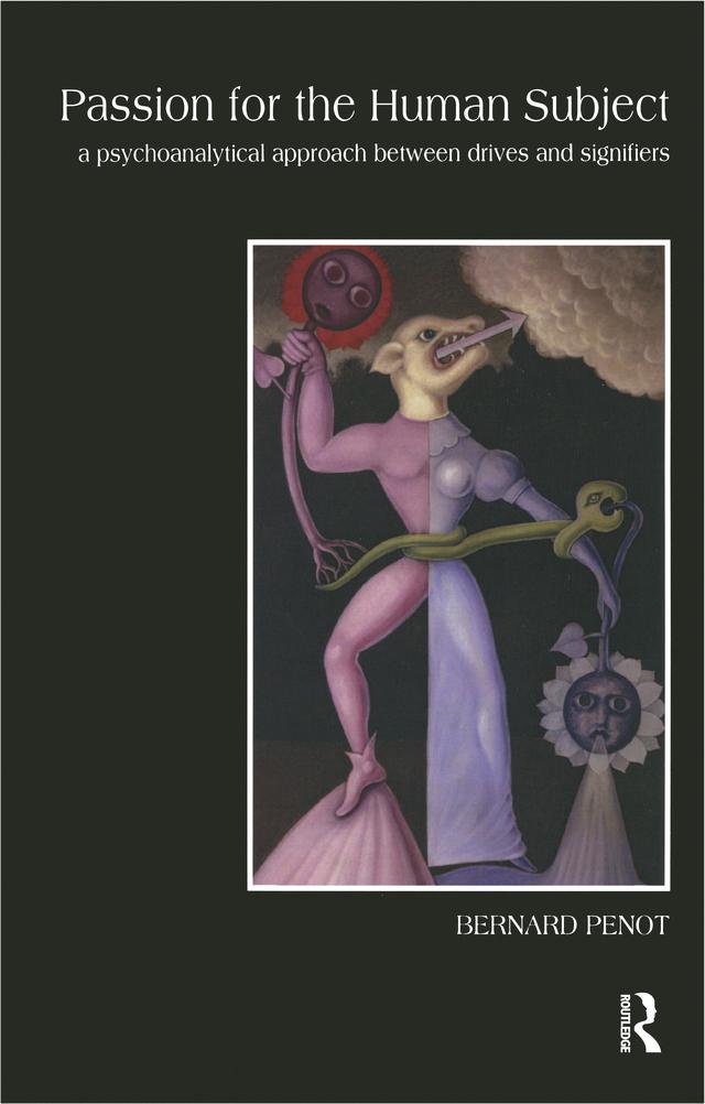 Passion for the Human Subject by Bernard Penot