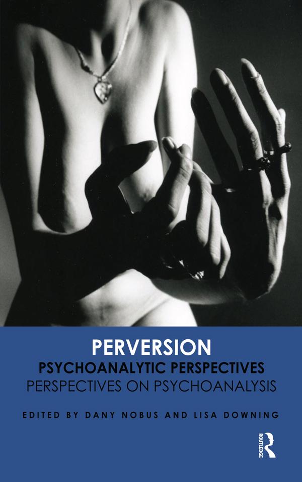 Perversion by Dany Nobus, Prof. Lisa Downing