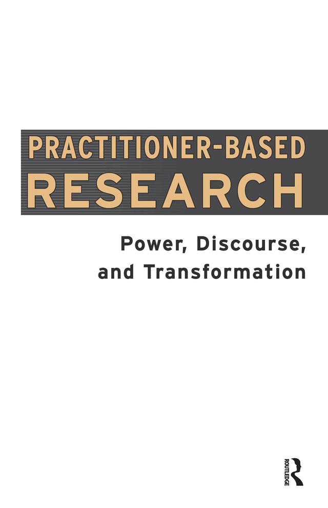 Practitioner-Based Research by Dawn Freshwater, John Lees