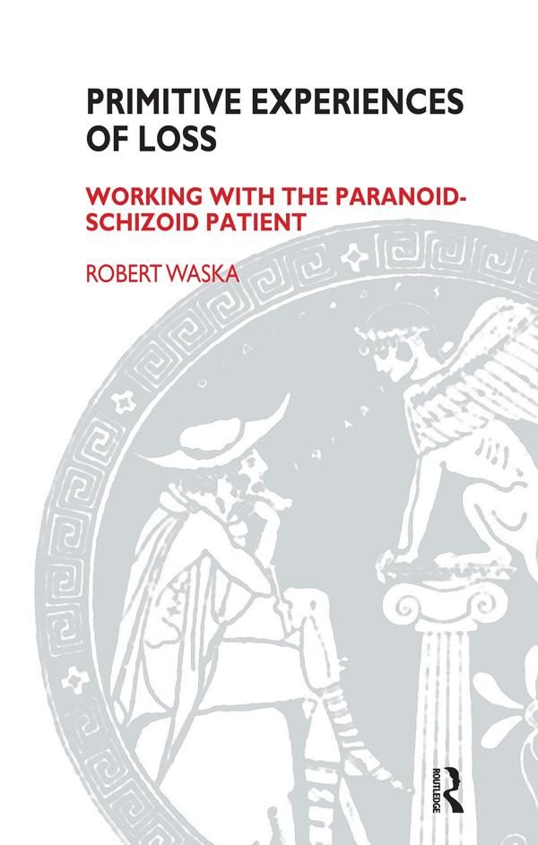 Primitive Experiences of Loss by Robert Waska