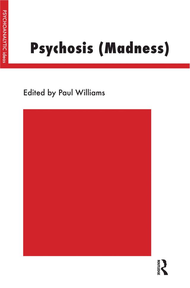 Psychosis (Madness) by Paul Williams