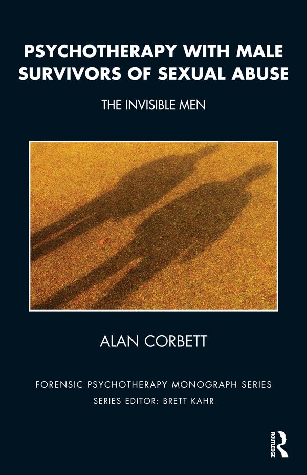 Psychotherapy with Male Survivors of Sexual Abuse by Alan Corbett