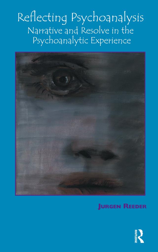 Reflecting Psychoanalysis by Jurgen Reeder