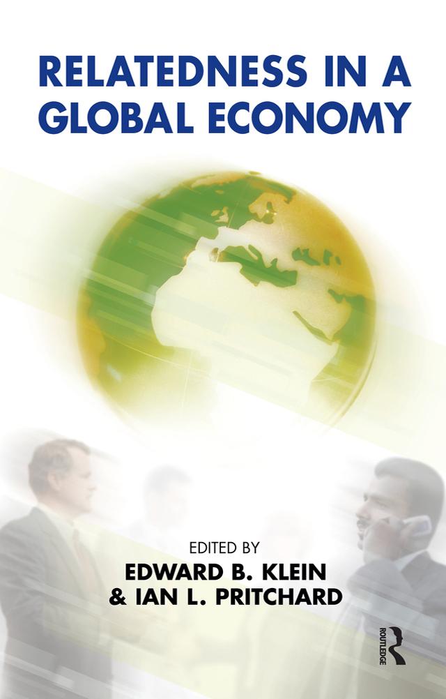 Relatedness in a Global Economy by Edward B. Klein, Ian L. Pritchard