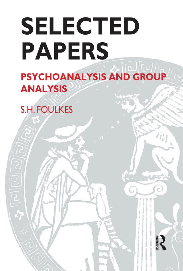 Selected Papers by S.H. Foulkes