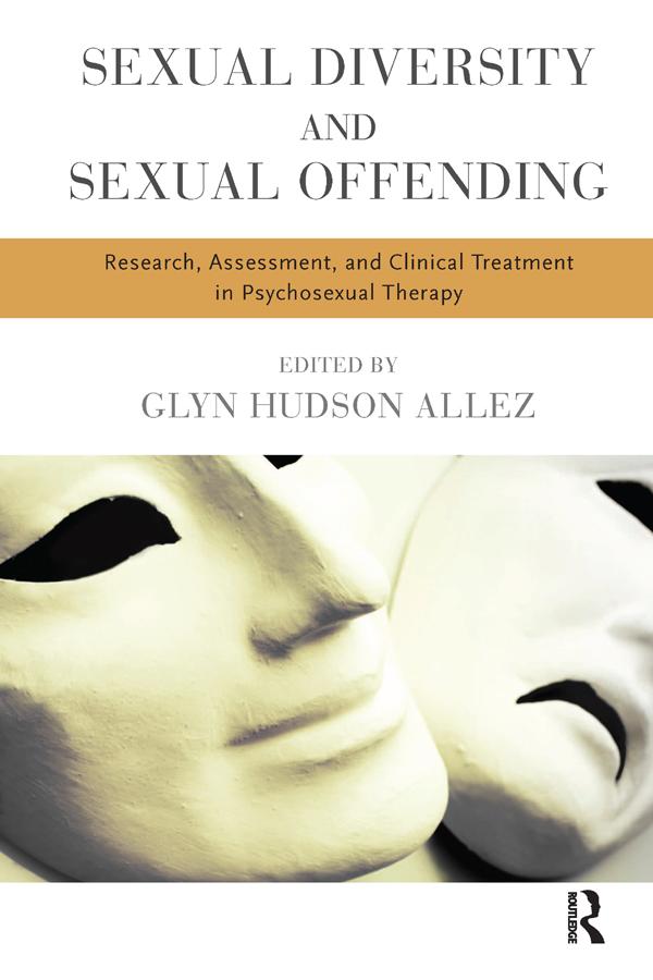 Sexual Diversity and Sexual Offending by Glyn Hudson-Allez