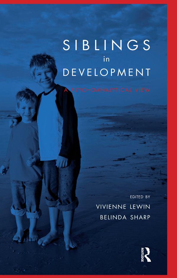 Siblings in Development by Belinda Sharp, Vivienne Lewin