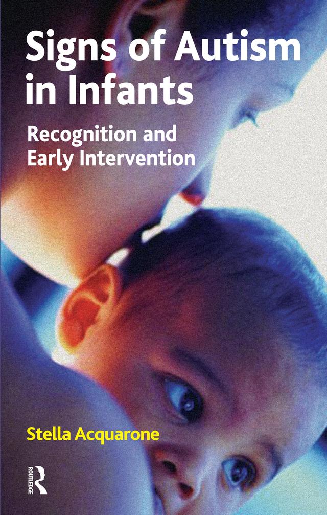 Signs of Autism in Infants by Stella Acquarone