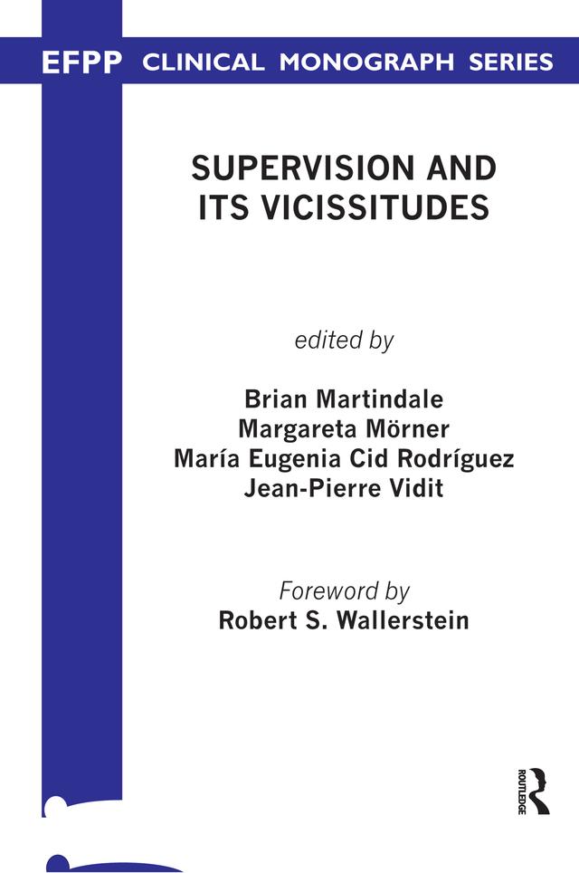 Supervision and its Vicissitudes by Brian V. Martindale, Jean-Pierre Vidit, Margareta Morner, Maria E. Rodriguez