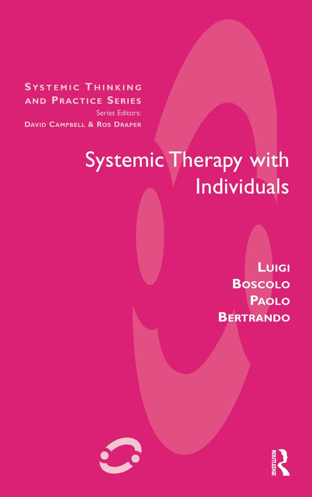Systemic Therapy with Individuals by Luigi Boscolo, Paolo Bertrando