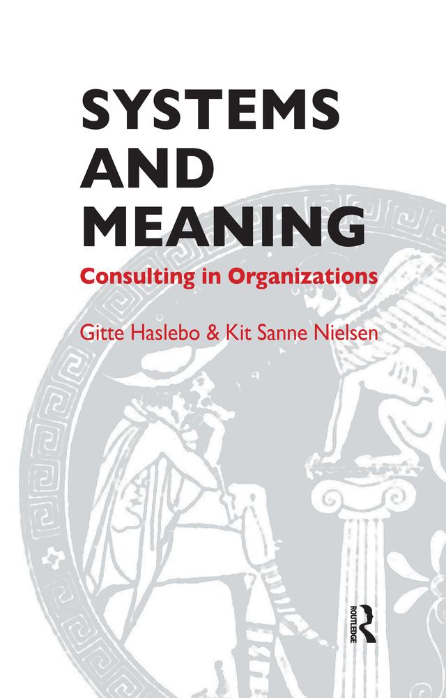 Systems and Meaning by Gitte Haslebo, Kit Sanne Nielsen