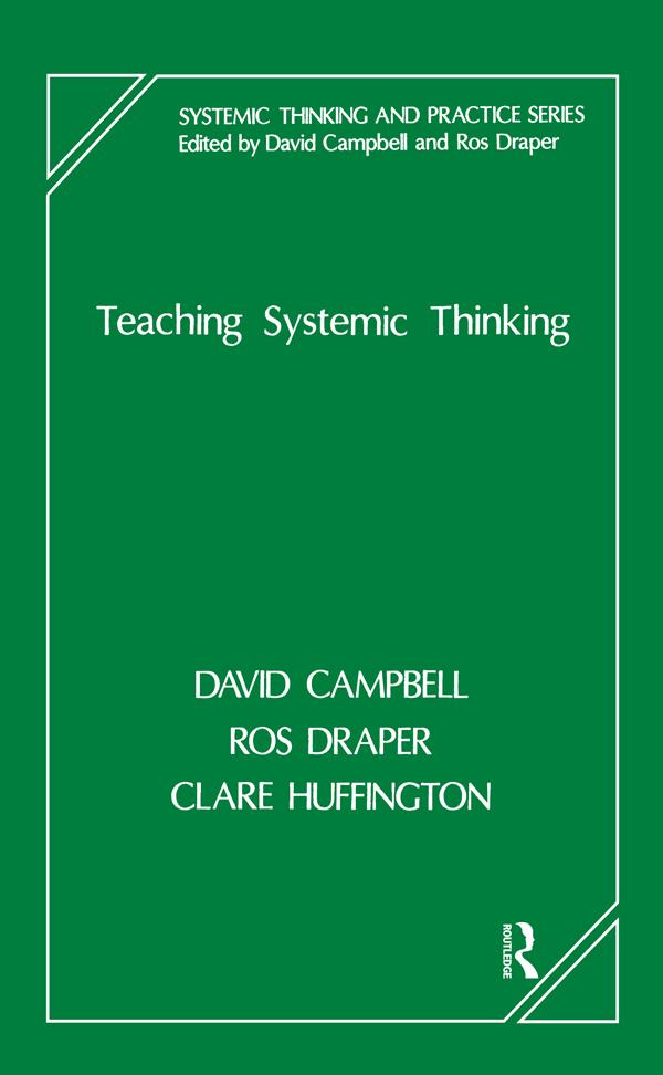Teaching Systemic Thinking by Clare Huffington, David Campbell, Ros Draper