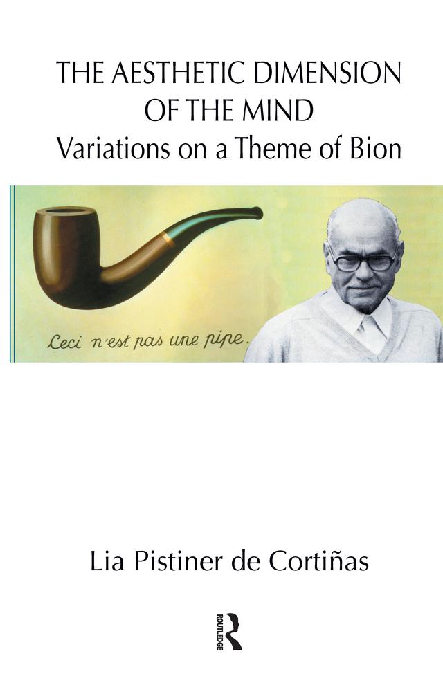 The Aesthetic Dimension of the Mind by Lia Pistiner de Cortinas