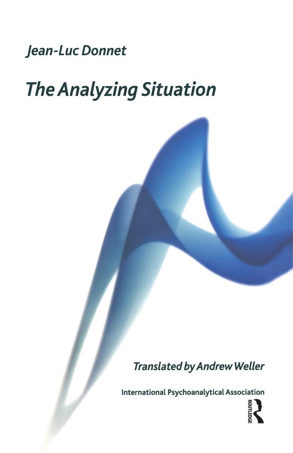 The Analyzing Situation by Andrew Weller, Jean-Luc Donnet