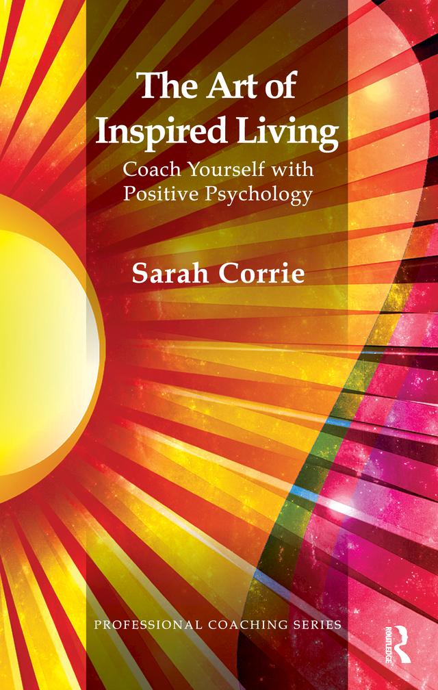 The Art of Inspired Living by Sarah Corrie