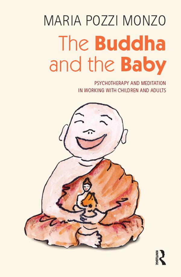 The Buddha and the Baby by Maria Pozzi Monzo