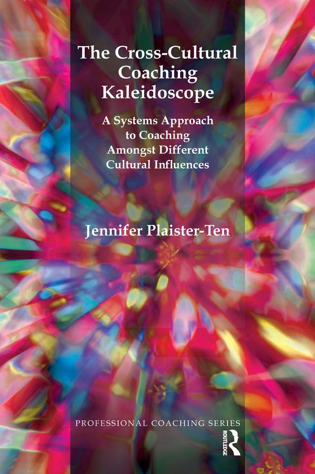 The Cross-Cultural Coaching Kaleidoscope by Jennifer Plaister-Ten