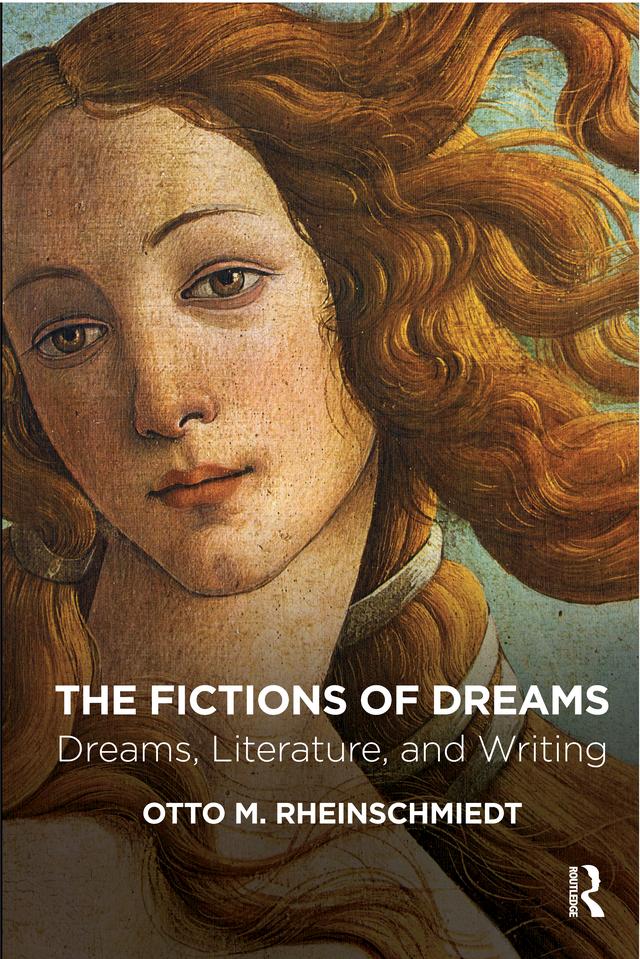 The Fictions of Dreams by Otto M. Rheinschmiedt