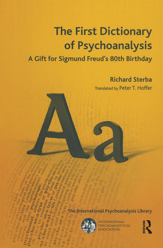 The First Dictionary of Psychoanalysis by Peter T. Hoffer, Richard Sterba
