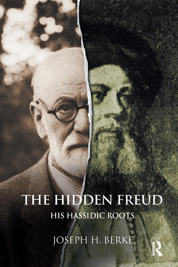 The Hidden Freud by Joseph H. Berke