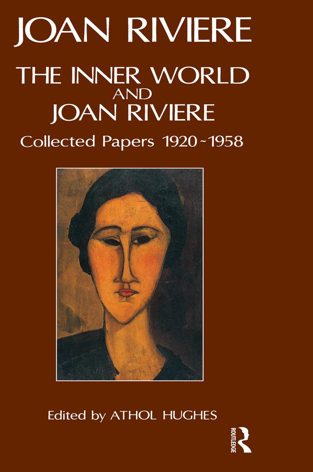 The Inner World and Joan Riviere by Athol Hughes, Joan Riviere