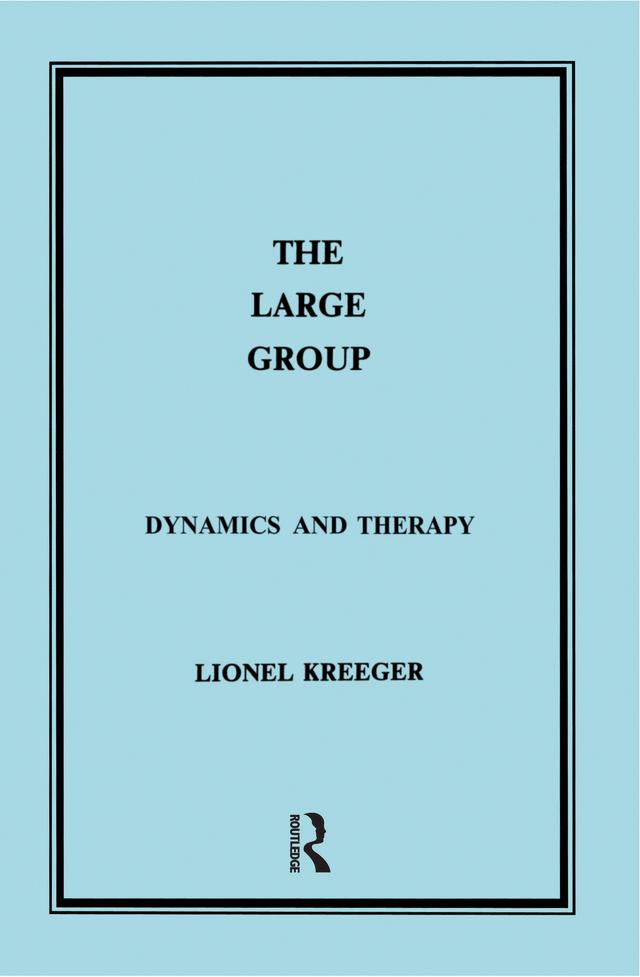 The Large Group by Lionel Kreeger