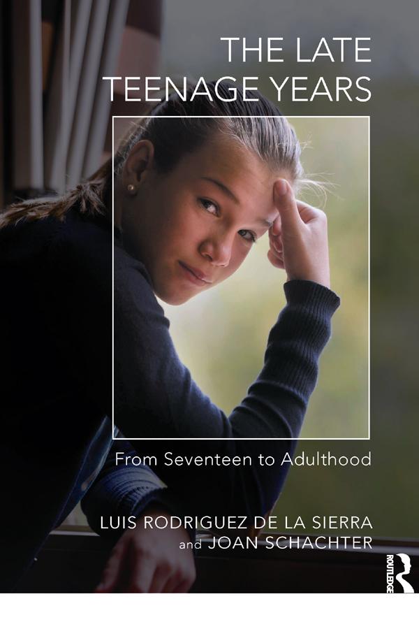 The Late Teenage Years by Joan Schachter, Luis Rodriguez De La Sierra