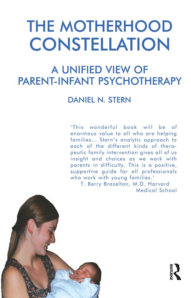 The Motherhood Constellation by Daniel N. Stern