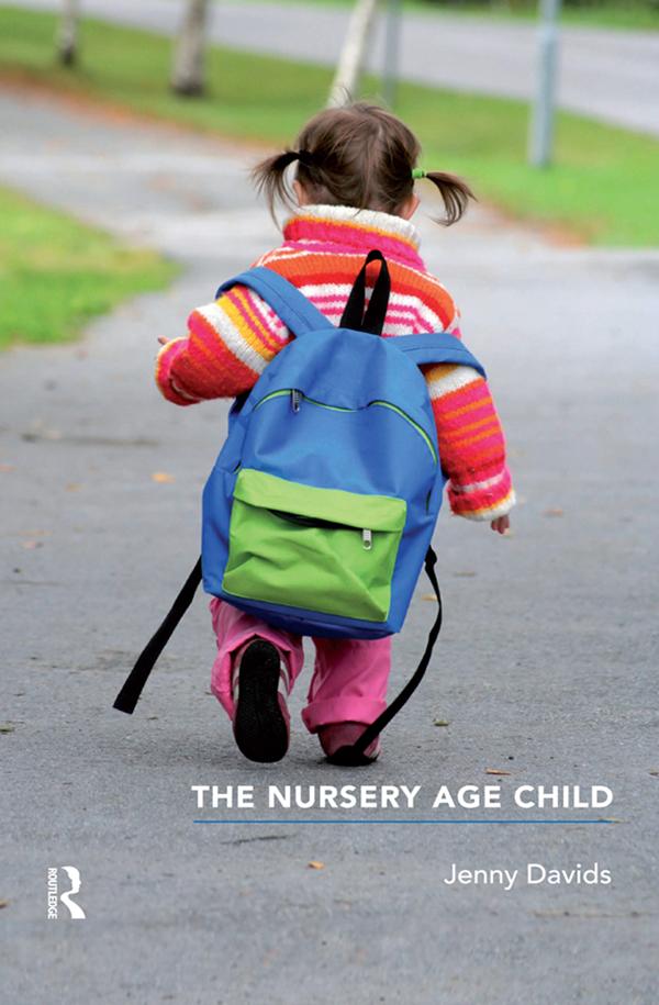 The Nursery Age Child by Jenny Davids