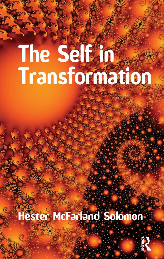 The Self in Transformation by Hester McFarland Solomon