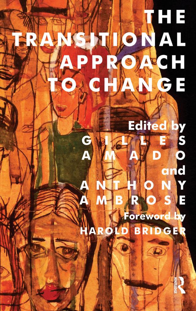 The Transitional Approach to Change by Anthony Ambrose, Gilles Amado