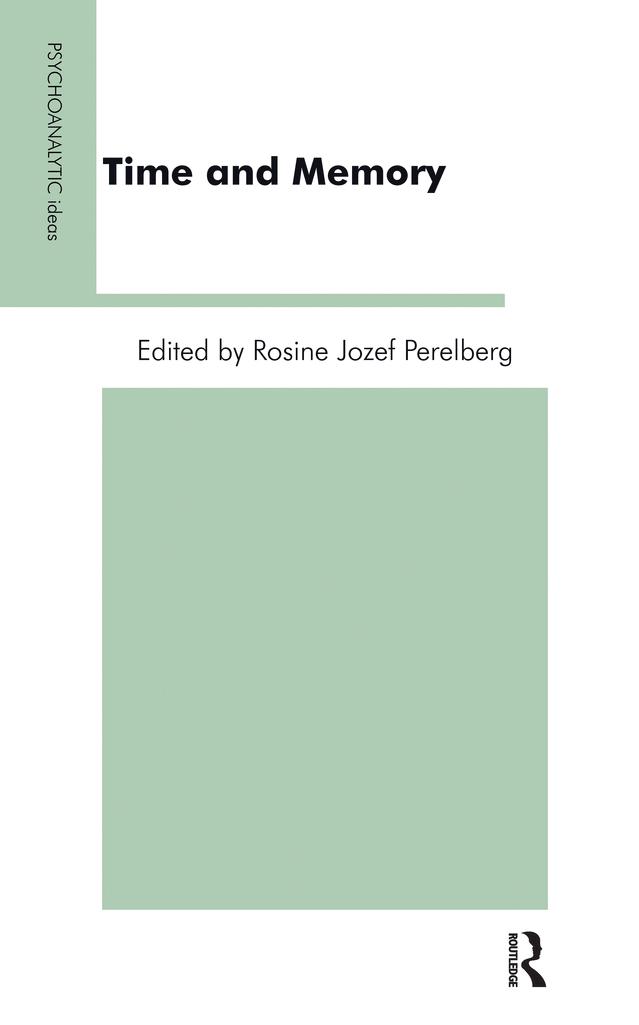 Time and Memory by Rosine Jozef Perelberg