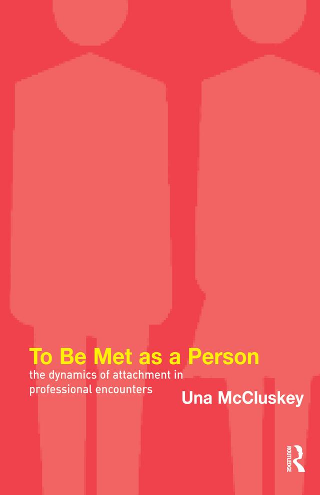 To Be Met as a Person by Una McCluskey