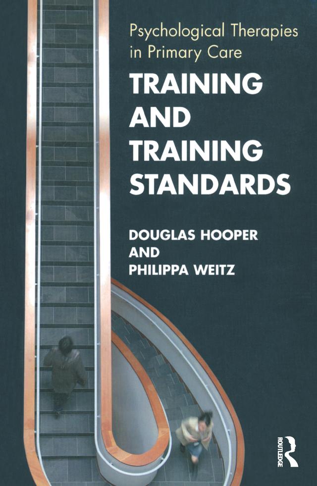 Training and Training Standards by Douglas Hooper, Philippa Weitz