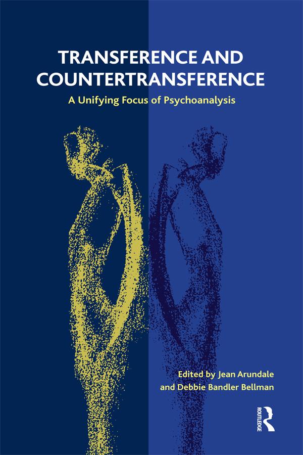 Transference and Countertransference by Debbie Bandler Bellman, Jean Arundale