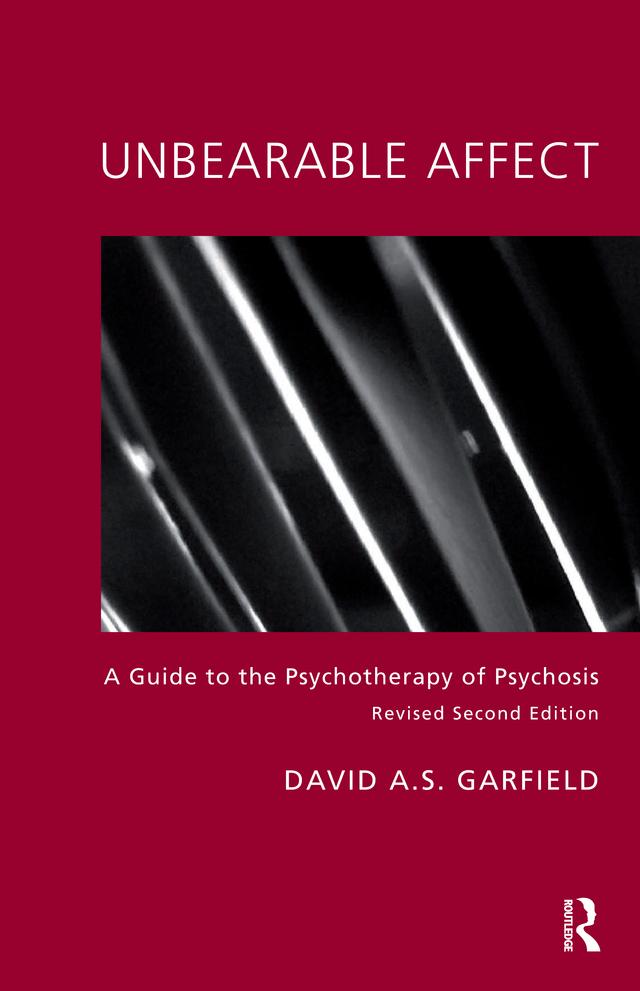 Unbearable Affect by David Garfield