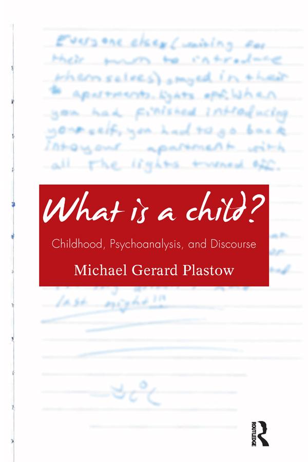 What is a Child? by Michael Gerard Plastow