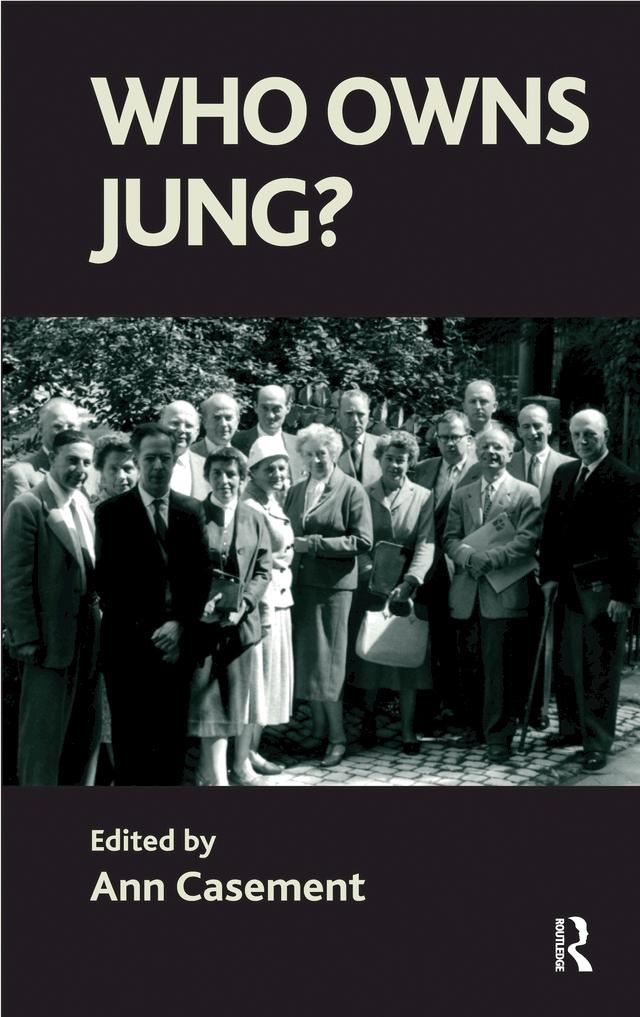 Who Owns Jung? by Ann Casement
