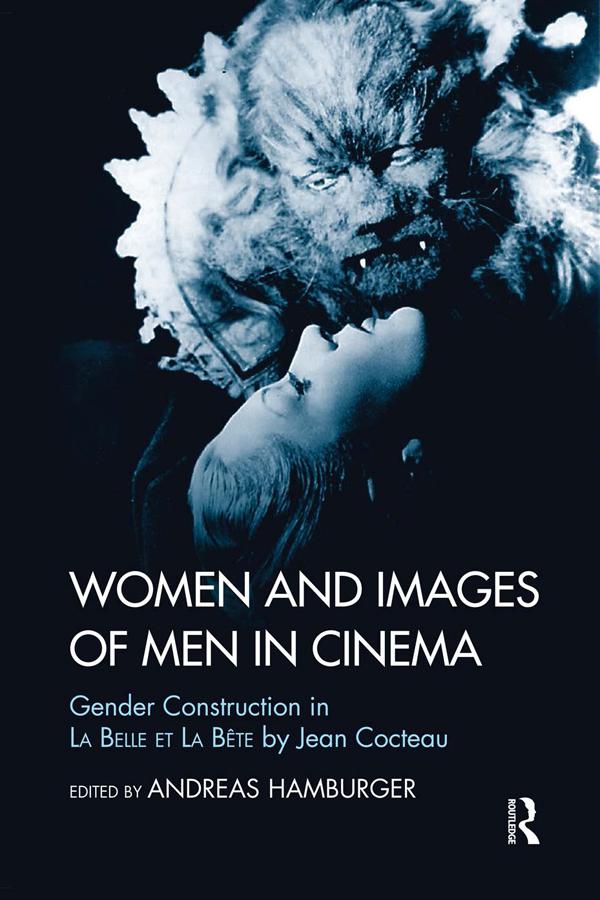 Women and Images of Men in Cinema by Andreas Hamburger