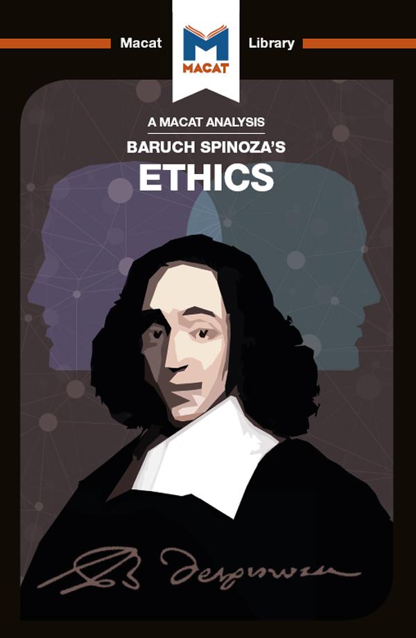 An Analysis of Baruch Spinoza's Ethics by Andreas Vrahimis, Gary Slater