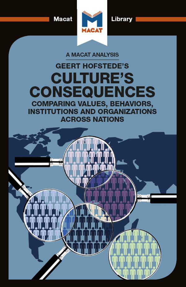 An Analysis of Geert Hofstede's Culture's Consequences by Katherine Erdman